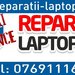 Reparatii Laptopuri Chiajna